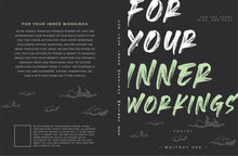 Load image into Gallery viewer, For Your Inner Workings Paperback Book
